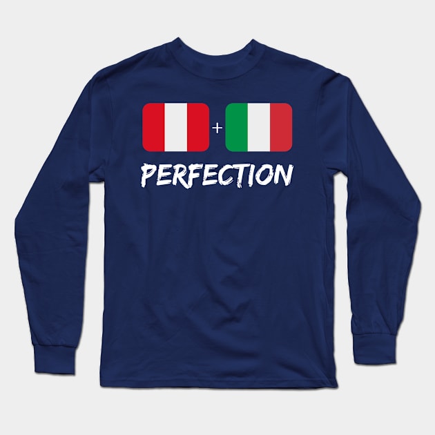 Peruvian Plus Italian Perfection Mix Heritage Flag Gift Long Sleeve T-Shirt by Just Rep It!!